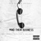 Mind Their Business (feat. Lil Haiti & ThirstPro) - J-Liu lyrics