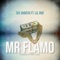 Mr Flamo (feat. Lil Rue) - Six Shoota lyrics