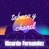 Tabaco y Chanel - Single