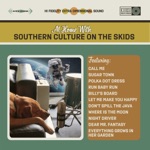 Southern Culture On the Skids - Where is the Moon