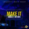 Stream & download Make It (feat. Tony Curtis) - Single