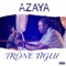 Trône Tigui - Azaya lyrics