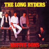 The Long Ryders - Run Dusty Run