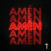 Amén - Single album lyrics, reviews, download