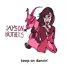 Keep on Dancin' - Single album lyrics, reviews, download