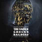 The Underground Railroad: Volume 3 (Amazon Original Series Score) artwork