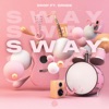 Sway - Single