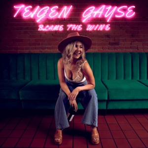 Teigen Gayse - Blame the Wine - Line Dance Music