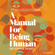 Dr Sophie Mort - A Manual for Being Human (Unabridged)
