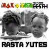 Rasta Yutes (feat. Eesah) - Single album lyrics, reviews, download