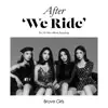 After 'We Ride' - EP album lyrics, reviews, download