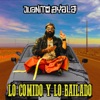 Lo Comido y lo Bailado - Single