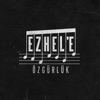 Ezhel'e Özgürlük - Single