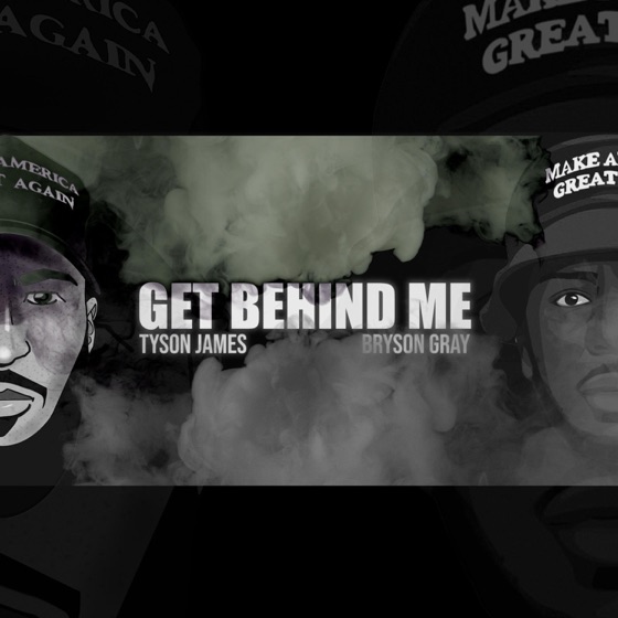Cover artwork for Get Behind Me (feat. Bryson Gray)