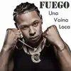 Una Vaina Loca song lyrics