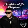 Lo Material Se Recupera - Single album lyrics, reviews, download