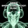 Deep Brain Stimulation Music - Study Music for Concentration and Exam Preparation album lyrics, reviews, download