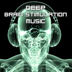 Deep Brain Stimulation Music - Study Music for Concentration and Exam Preparation by Brain Study Music Specialists album reviews, ratings, credits