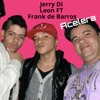 Acelera (feat. Frank De Barros) - Single