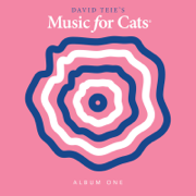 Music for Cats Album One - David Teie