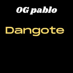 Dangote - Single by OG Pablo album reviews, ratings, credits