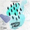 Green Light (feat. Kate Wild) [12th Planet Remix] - AC Slater & Bleu Clair lyrics