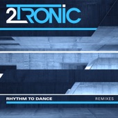 2tronic - Rhythm to Dance (Club Remix)