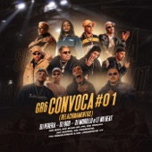 GR6 Convoca #01 (Relacionamentos) [feat. MC Ryan SP, Mc Dricka, Mc Pedrinho, Mc Rodolfinho & Mc Joaozinho VT] artwork