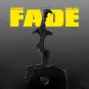 FADE (with Akira Flay) - Single album lyrics, reviews, download