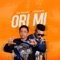 Ori Mi (feat. Oritse Femi) artwork