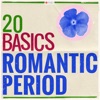 20 Basics: The Romantic Period (20 Classical Masterpieces)