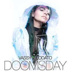 Doomsday - Single by VASSY & Lodato album reviews, ratings, credits