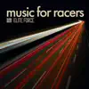 Music For Racers album lyrics, reviews, download