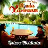 Quiero Olvidarla - Single album lyrics, reviews, download
