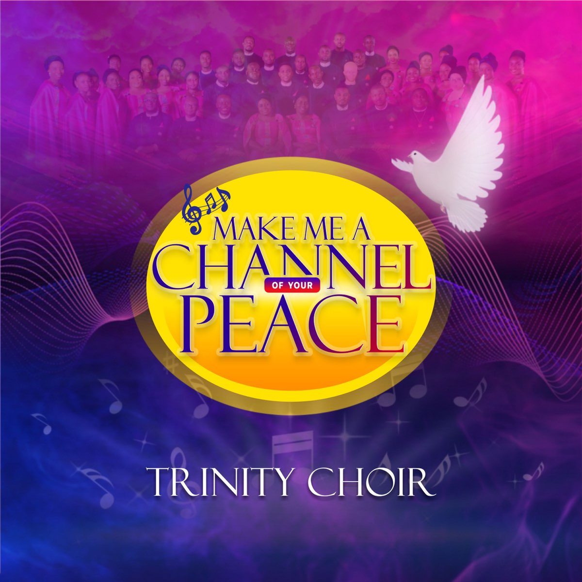 Make Me A Channel Of Your Peace De Trinity Choir En Apple Music   1200x1200bf 60 