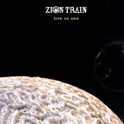 Live As One by Zion Train album reviews, ratings, credits