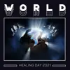 World Healing Day 2021: Global Meditation album lyrics, reviews, download