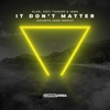 Alok & Sevenn - It Don't Matter (Ekanta Jake Remix)