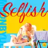 Stream & download Selfish (feat. Seulgi)