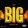 Big - Single album lyrics, reviews, download