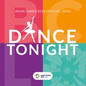 Dance Tonight (feat. JFlow) [Asian Games 2018 Official Song] artwork