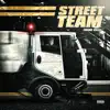 Stream & download Street Team - Single