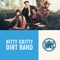 Ripplin' Waters - Nitty Gritty Dirt Band lyrics
