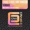 Serious (David Harness & Reelsoul Remixes) [feat. Kim Dawson] - Single