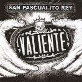 San Pascualito Rey - Sin Precaución