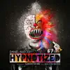 Stream & download Hypnotized (Incl. Superstrobe and Ascon Bates Remix) - Single