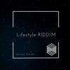 Lifestyle Riddim