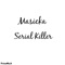 Serial Killer - Masicka lyrics