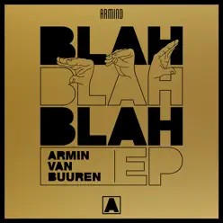 Blah Blah Blah (Bonus Track Version) - EP - Armin Van Buuren