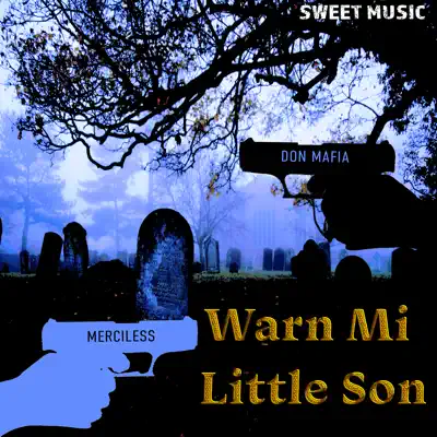 Warn Mi Son - Single - Merciless